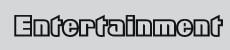 Entertainment